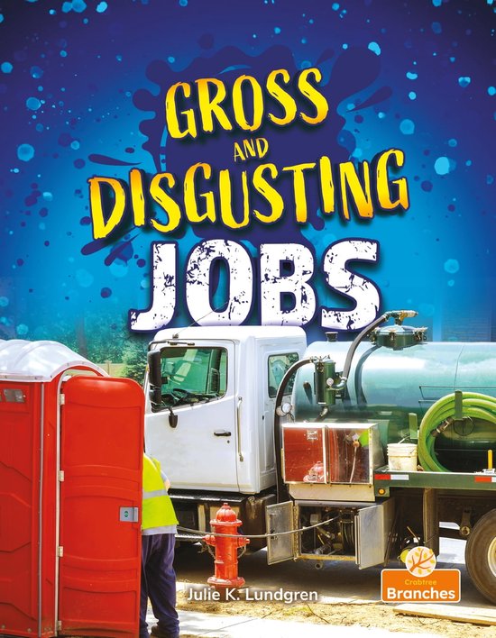 Gross and Disgusting Things Gross and Disgusting Jobs (ebook), Julie