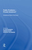 Public Problems - Private Solutions?