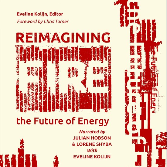 Reimagining Fire: The Future of Energy - cover