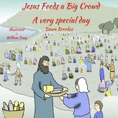 Jesus Feeds a Big Crowd