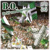 B.O. - Die Elf Vom Niederrhein (LP)