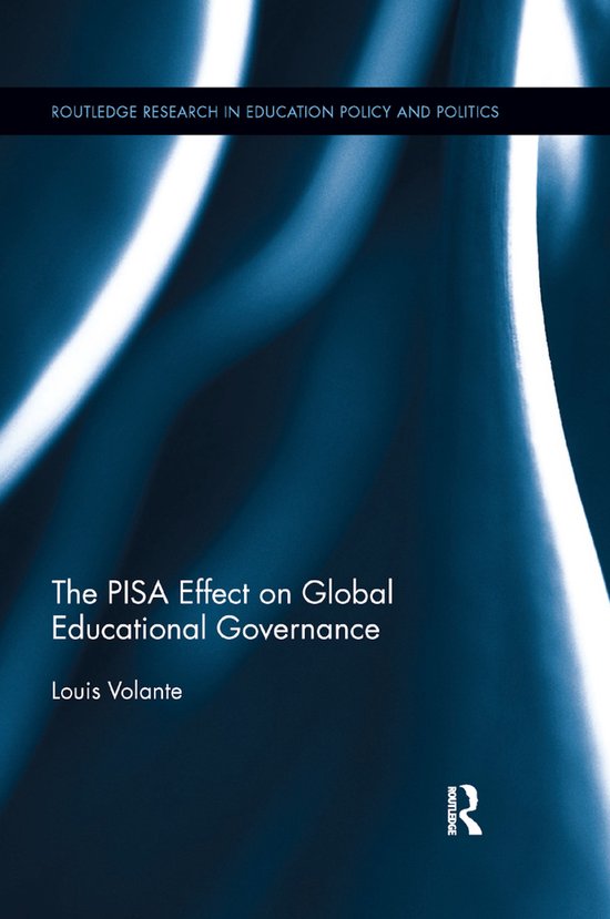 Routledge Research in Education Policy and Politics-The PISA ... - cover