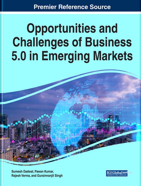Opportunities and Challenges of Business 5.0 in Emerging Mar ... - cover