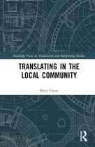 Routledge Advances in Translation and Interpreting Studies- Translating in the Local Community