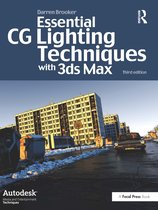 Essential CG Lighting Techniques 3ds Max