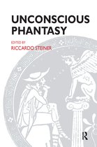 The Psychoanalytic Ideas Series- Unconscious Phantasy