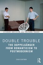 Literary Criticism and Cultural Theory- Double Trouble