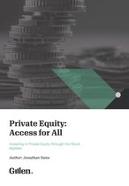 Private Equity: Access for All: Investing in Private Equity through the Stock Markets