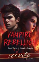 Vampire Regalia 3 - Vampire Rebellion