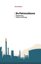 Energy and Society- On Petrocultures