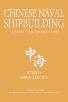 Studies in Chinese Maritime Development- Chinese Naval Shipbuilding