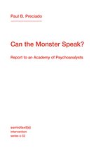 Semiotext(e) / Intervention Series- Can the Monster Speak?