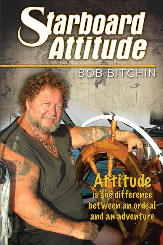 Starboard Attitude (ebook), Bob Bitchin 1230006400576 Boeken