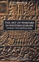 Art Of Warfare In Western Europe During The Middle Ages From
