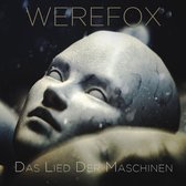 Werefox - Das Lied Der Maschinen (CD)