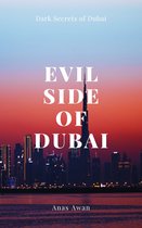 Evil Side of Dubai
