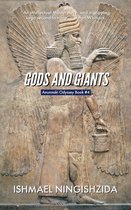 Anunnaki Odyssey 4 - Gods and Giants
