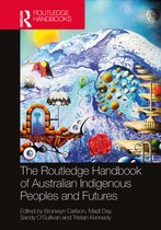 Routledge Anthropology Handbooks-The Routledge Handbook of Australian Indigenous Peoples and Futures