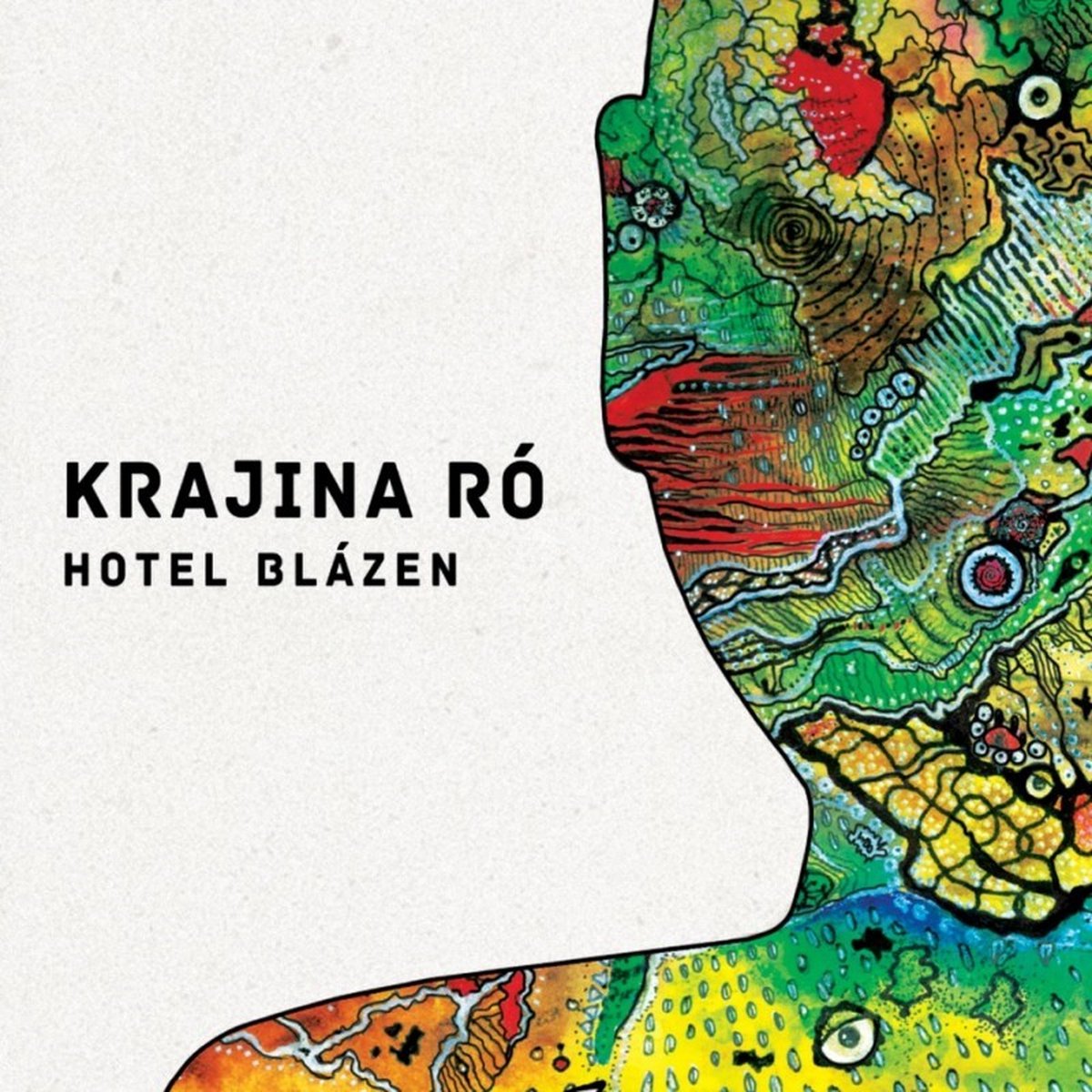 Krajina Ró - Hotel Blázen (CD)