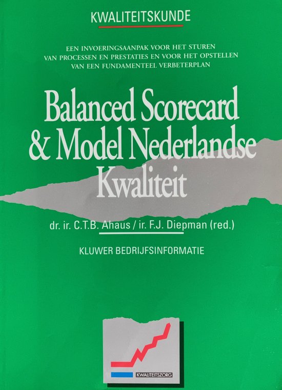 Balanced scorecard & model nederl. kwaliteit (kwaliteitskunde)