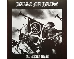 Baise Ma Hache - Ab Origine Fidelis (CD) (Limited Edition)