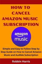 How To Cancel Amazon Music Subscription
