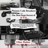 Women Code Breakers: The Best Kept Secret of WWII