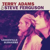Terry & Steve Ferguson Adams - Louisville Sluggers (CD)