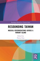 Routledge Research on Taiwan Series- Resounding Taiwan