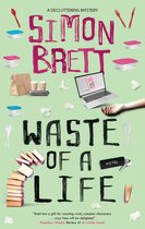 The Decluttering mysteries- Waste of a Life