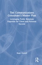 The Communications Consultant’s Master Plan