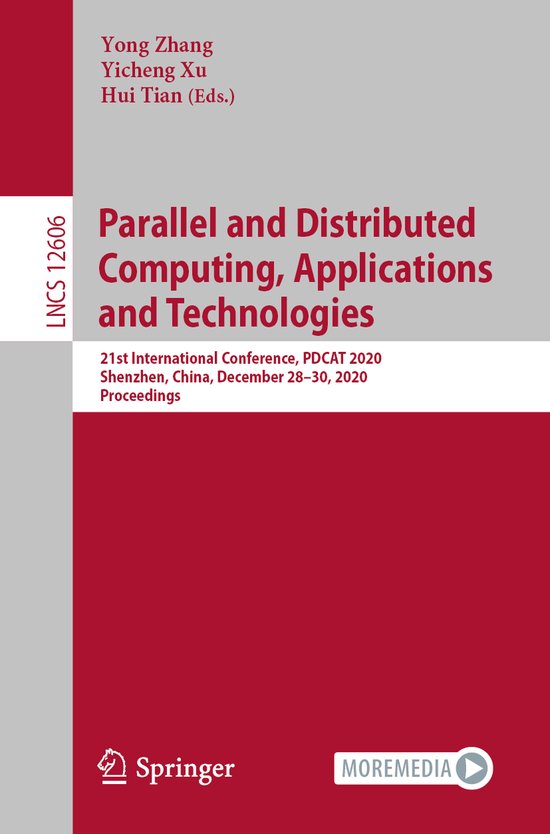 Parallel and Distributed Computing Applications and Technologies ...