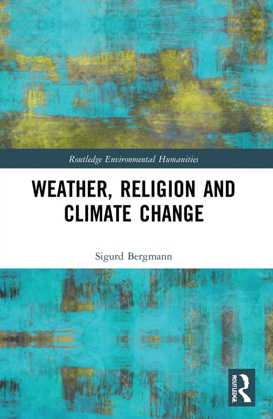 Routledge Environmental Humanities- Weather, Religion and Cl ... - cover