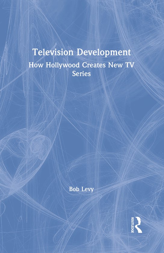 Television Development 9781138584228 Bob Levy Boeken