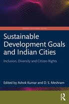 Towards Sustainable Futures- Sustainable Development Goals and Indian Cities