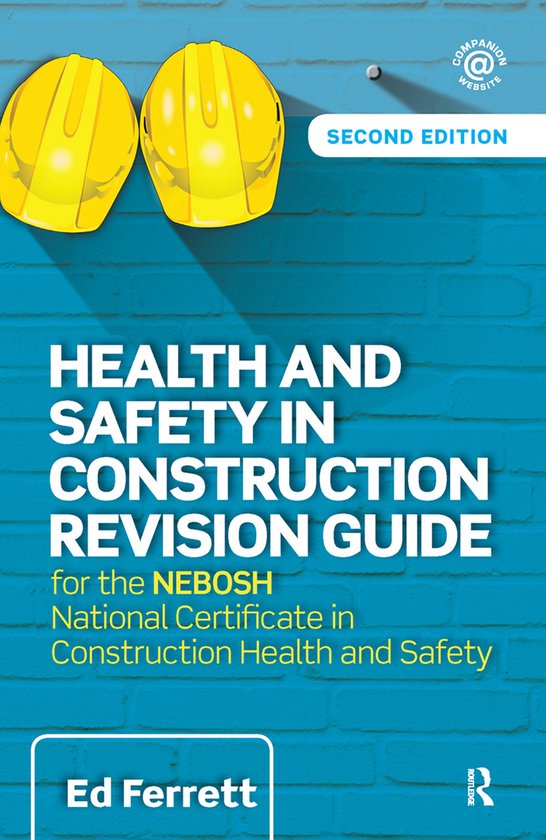 Health and Safety in Construction Revision Guide, Ed Ferrett