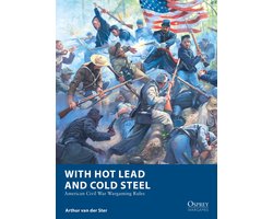 Osprey Wargames- With Hot Lead and Cold Steel