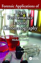 Analytical Concepts in Forensic Chemistry- Forensic Applications of High Performance Liquid Chromatography