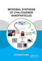 IHE Delft PhD Thesis Series- Microbial Synthesis of Chalcogenide Nanoparticles