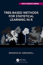 Chapman & Hall/CRC Data Science Series- Tree-Based Methods for Statistical Learning in R