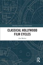 Routledge Advances in Film Studies- Classical Hollywood Film Cycles