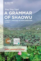 Sinitic Languages of China [SLCH]5-A Grammar of Shaowu