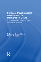 Forensic Psychological Assessment in Immigration Court