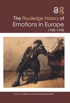 Routledge Histories-The Routledge History of Emotions in Europe