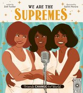 Friends Change the World - We Are The Supremes