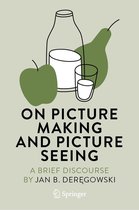 Vision, Illusion and Perception 4 - On Picture Making and Picture Seeing