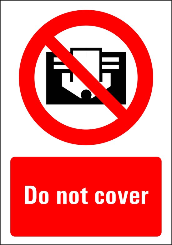 Do not cover sticker 210 x 297 mm bol