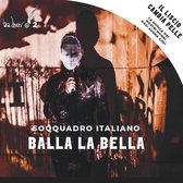 Soqquadro Italiano - Balla La Bella (CD)