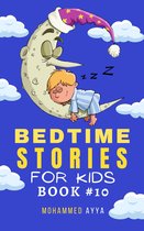 Short Bedtime Stories 10 - Bedtime Stories For Kids