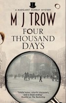 A Margaret Murray mystery- Four Thousand Days